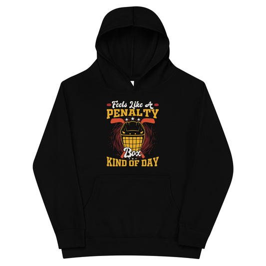 Feels Like A Penalty Box Kinda Day - Kids fleece hockey hoodie