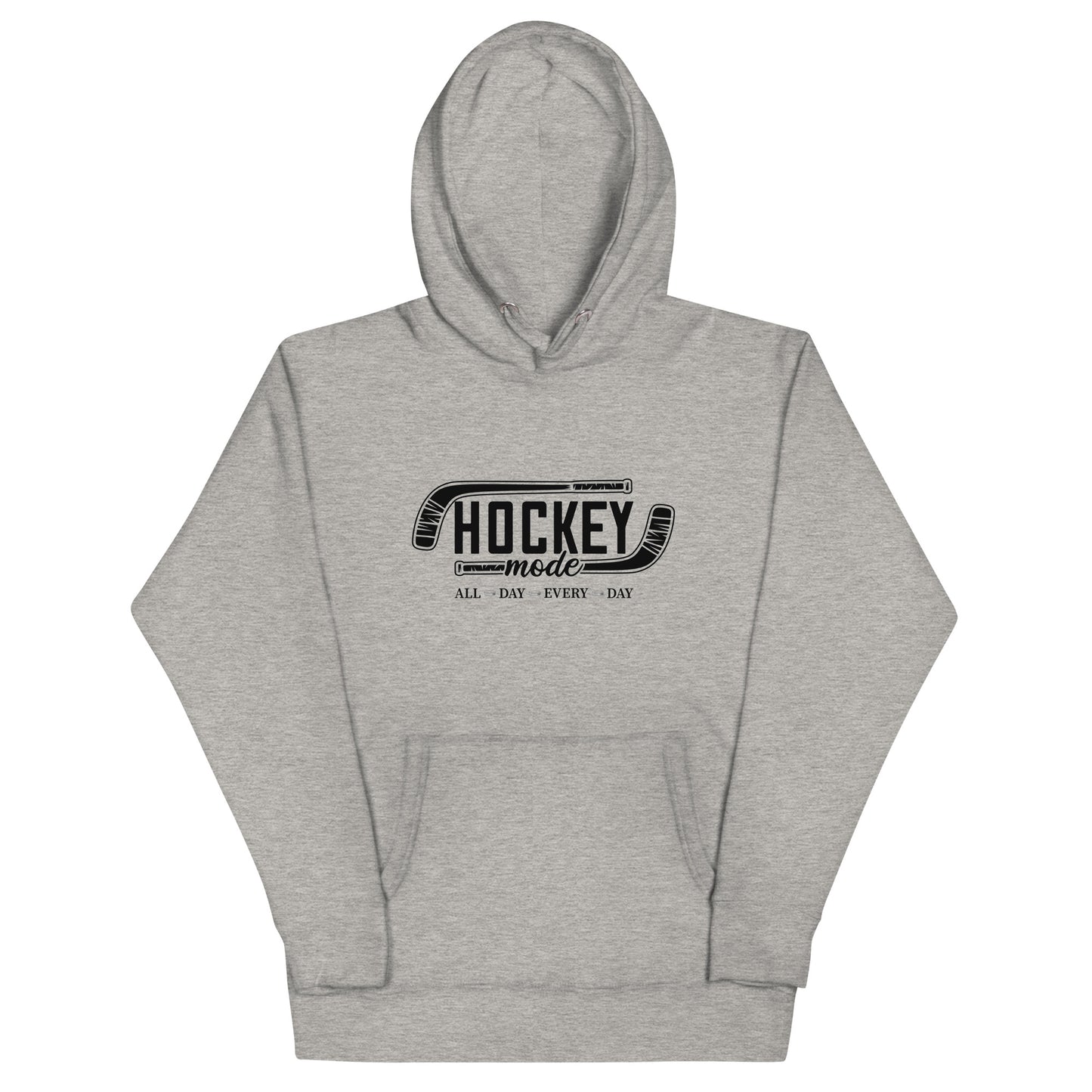 Hockey Mode, All Day, Every Day - Unisex Hoodie