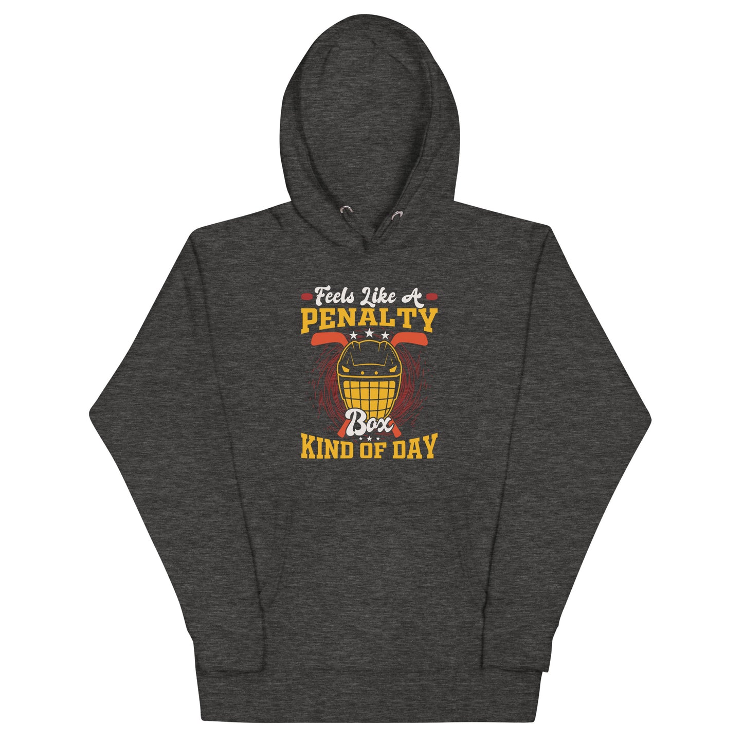 Feels Like A Penalty Box Kind Of Day - Unisex Hockey Hoodie