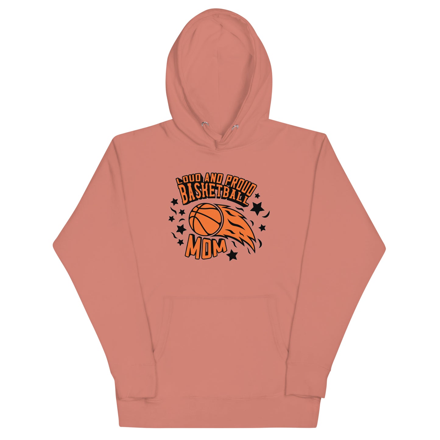 Loud & Proud Basketball Mom - Women's Hoodie