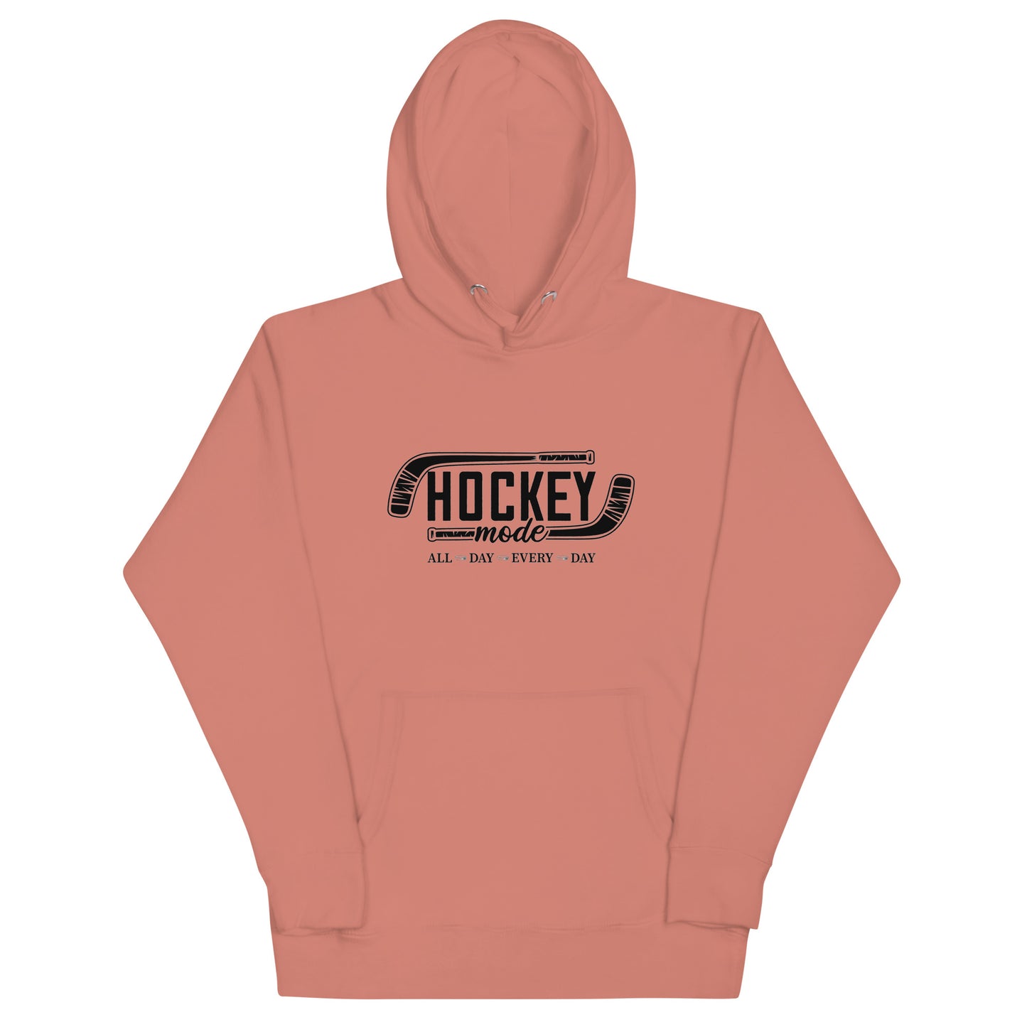 Hockey Mode, All Day, Every Day - Unisex Hoodie