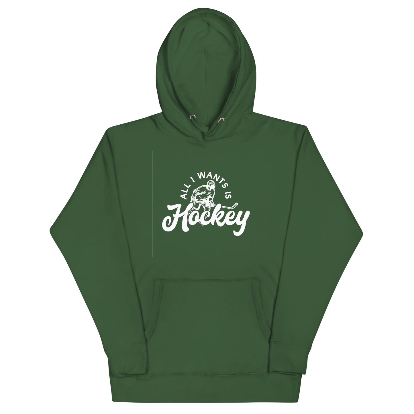 All I Want Is Hockey - Unisex Hoodie