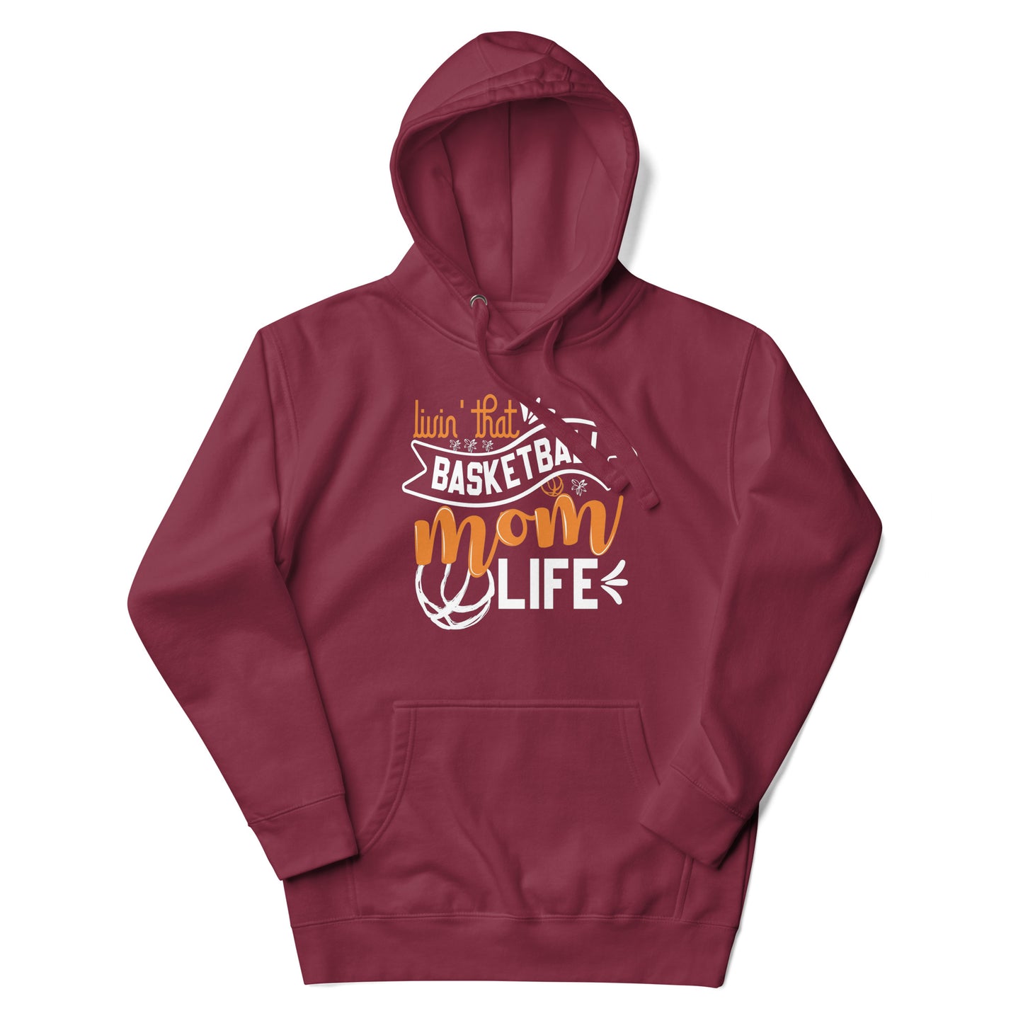 Livin' That Basketball Mom Life Women's Hoodie