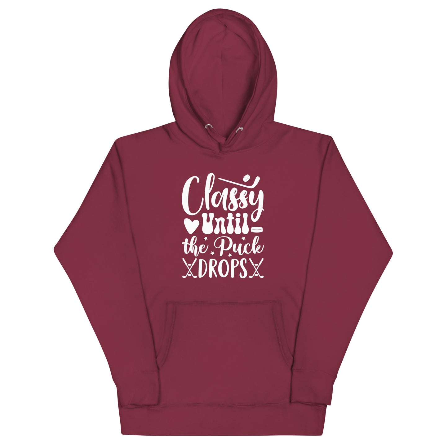 Classy Until The Puck Drops - Women's Hoodie