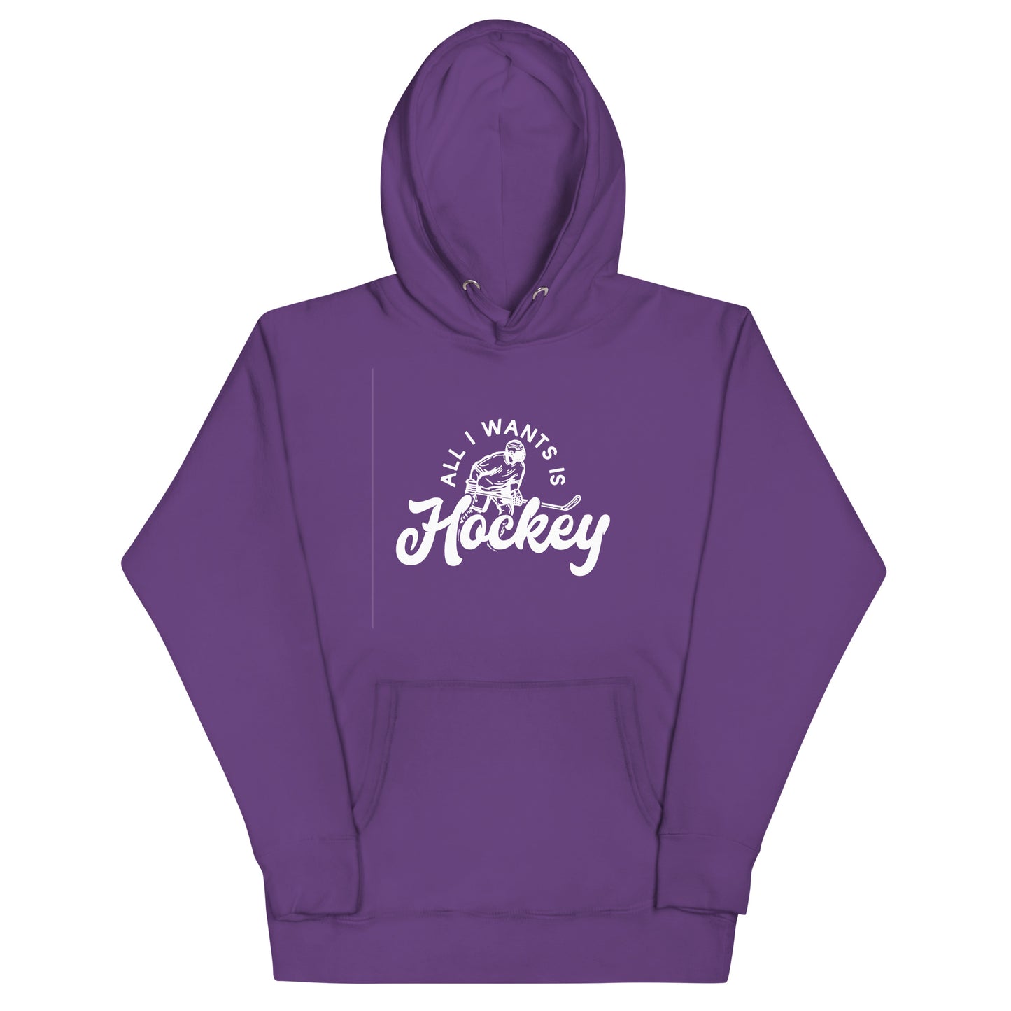 All I Want Is Hockey - Unisex Hoodie