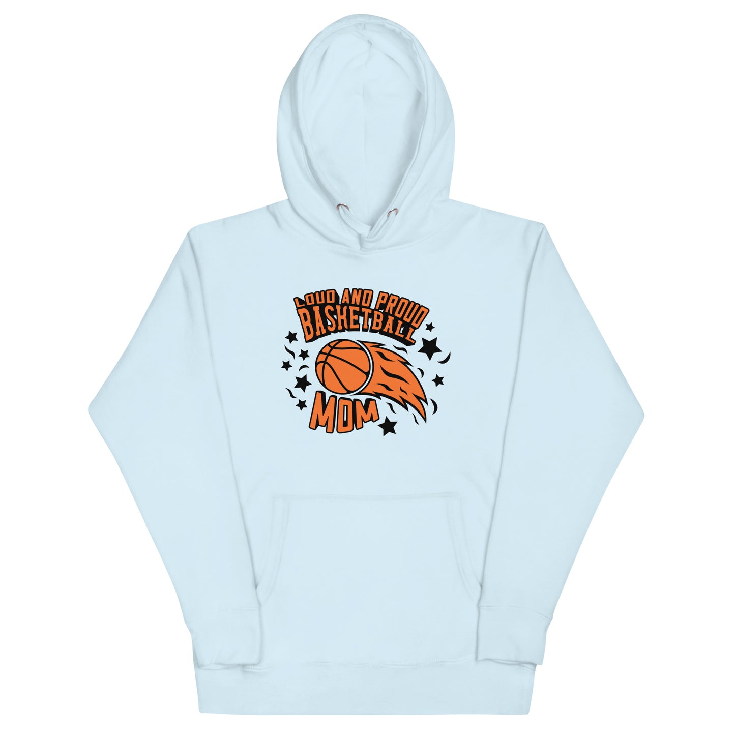 Loud & Proud Basketball Mom - Women's Hoodie