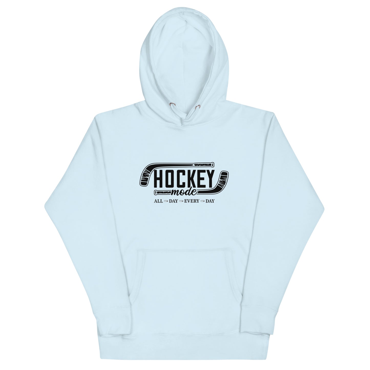 Hockey Mode, All Day, Every Day - Unisex Hoodie