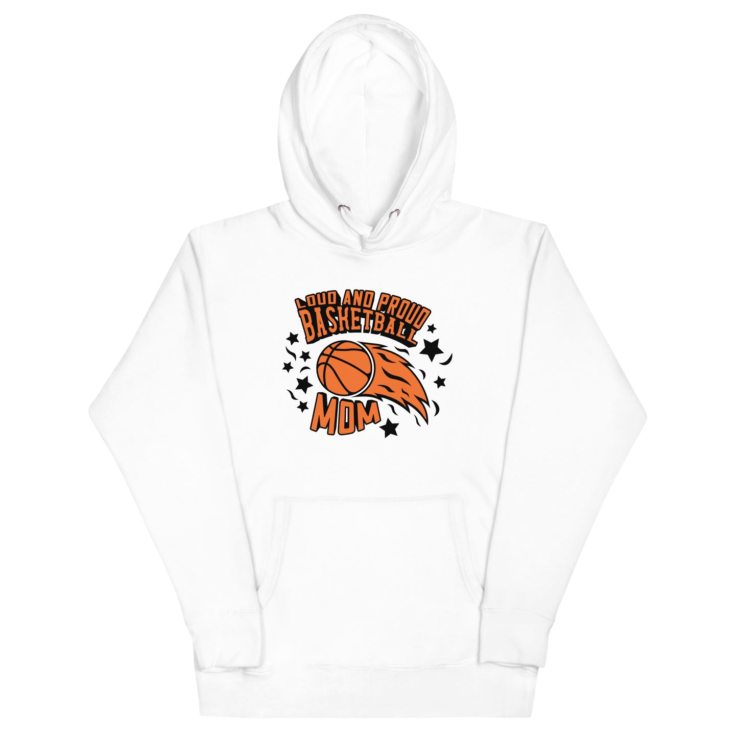 Loud & Proud Basketball Mom - Women's Hoodie