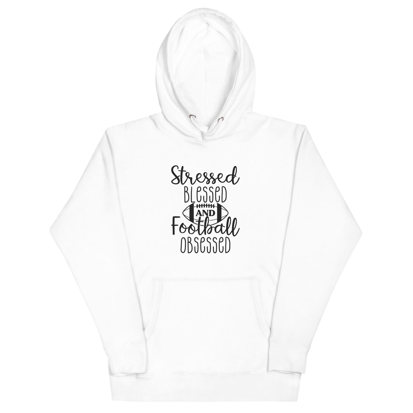 Stressed, Blessed & Football Obsessed - Women's Hoodie