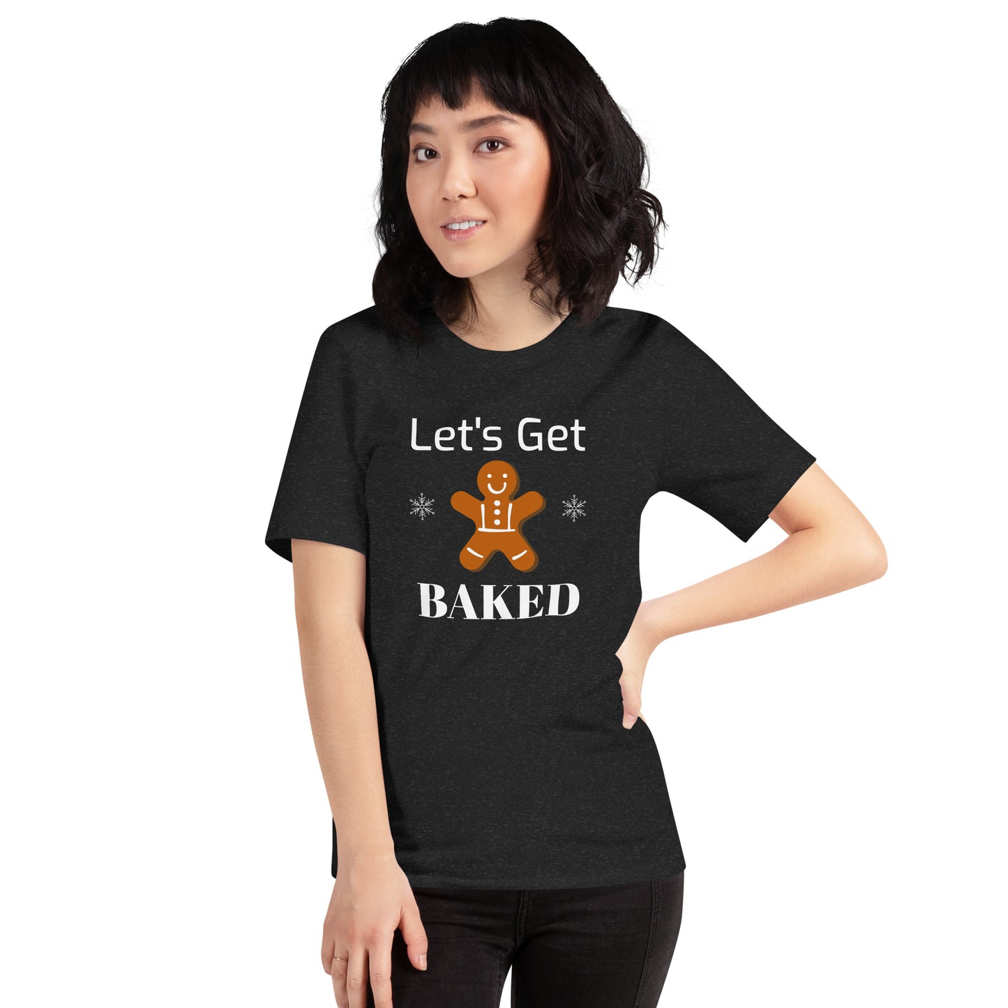 Let's Get Baked Gingerbread Man - Unisex t-shirt