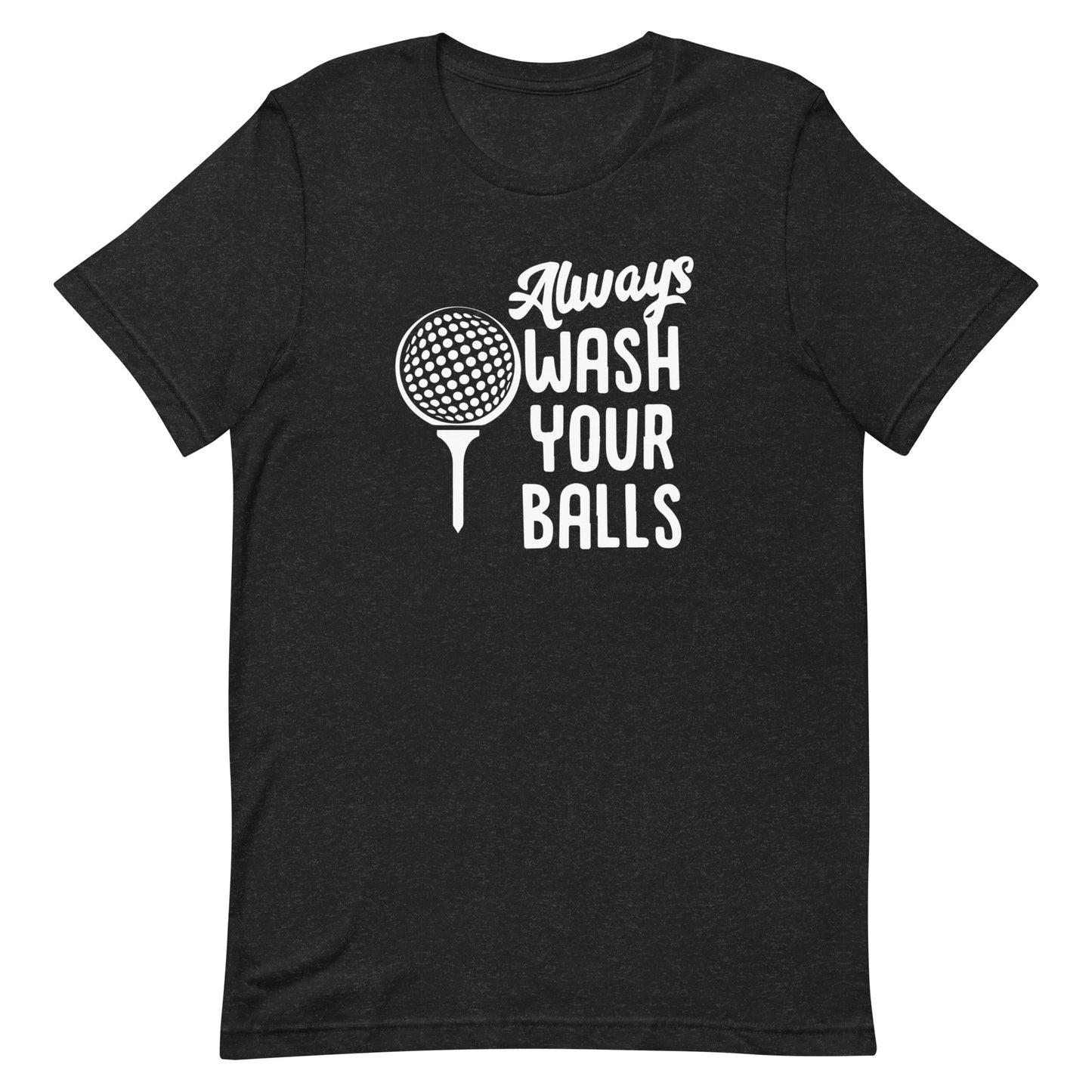 Always Wash Your Balls - Men's Golf t-shirt