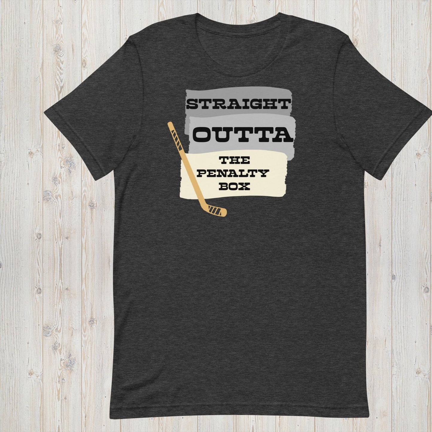 Straight Outta The Penalty Box - Hockey Tee - Unisex t-shirt