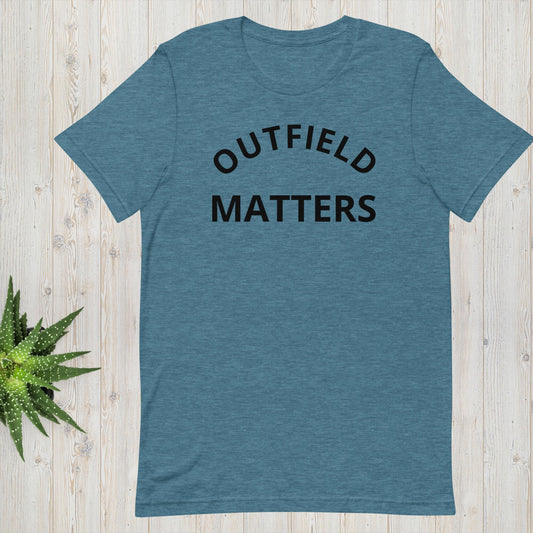 Outfield Matters - Baseball Tee - Unisex t-shirt