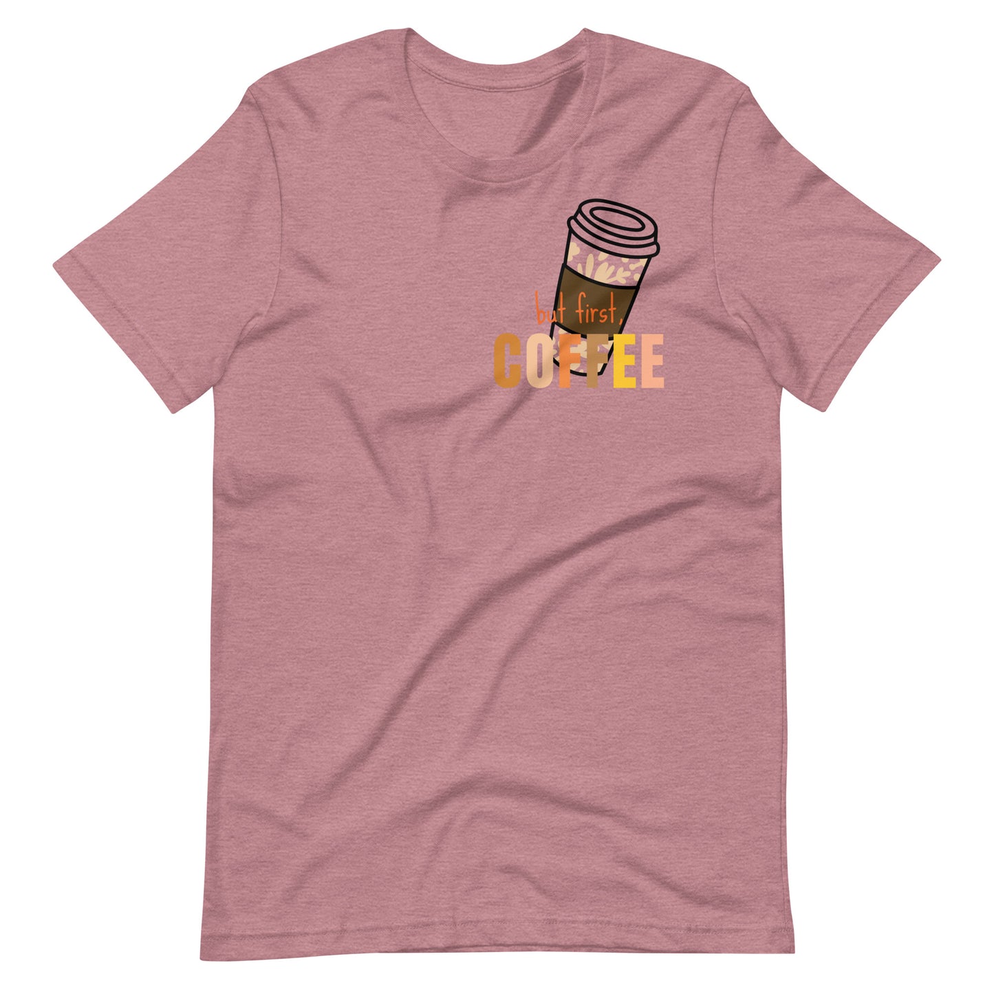 But First, Coffee - Teacher Tee