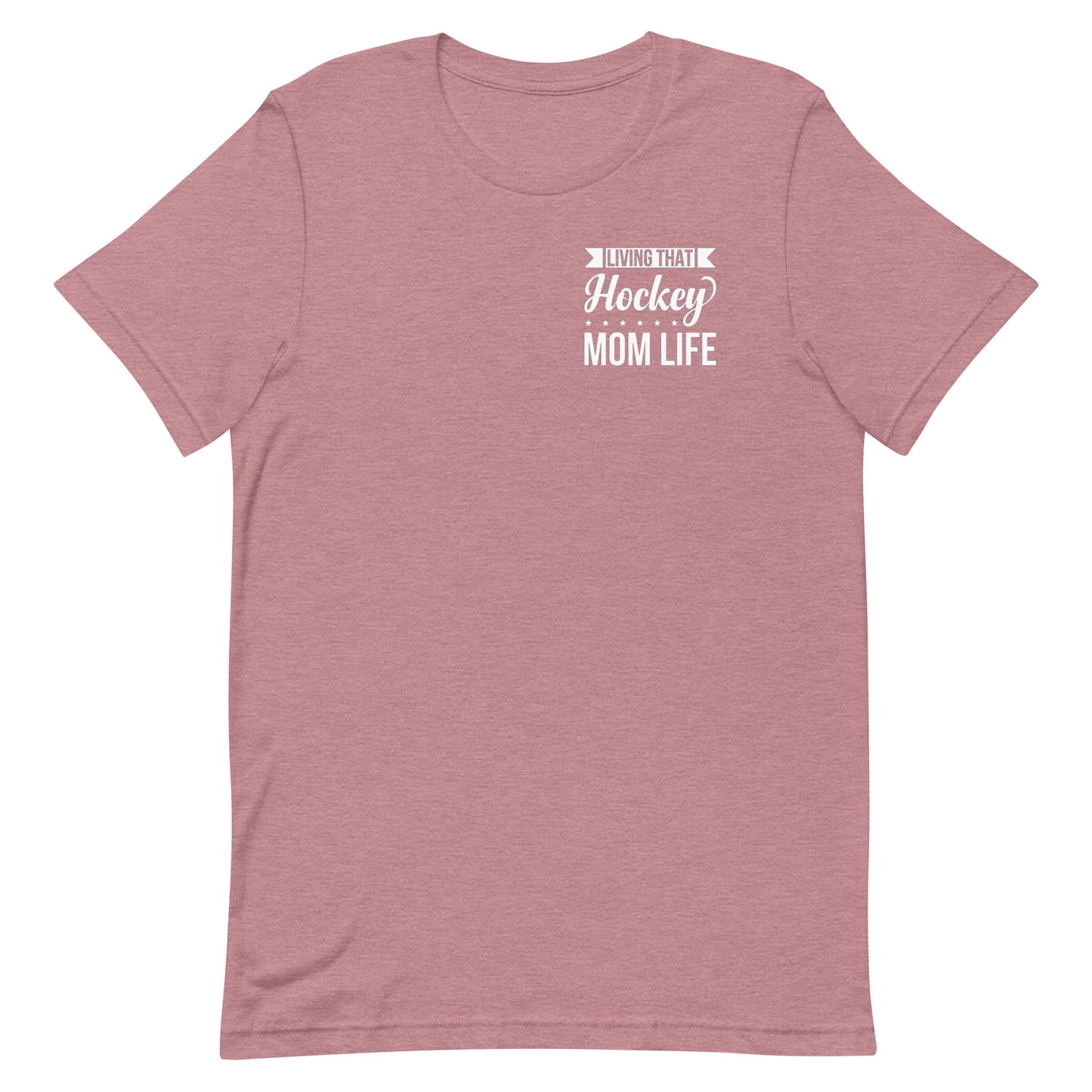 Living That Hockey Mom Life - Women's t-shirt