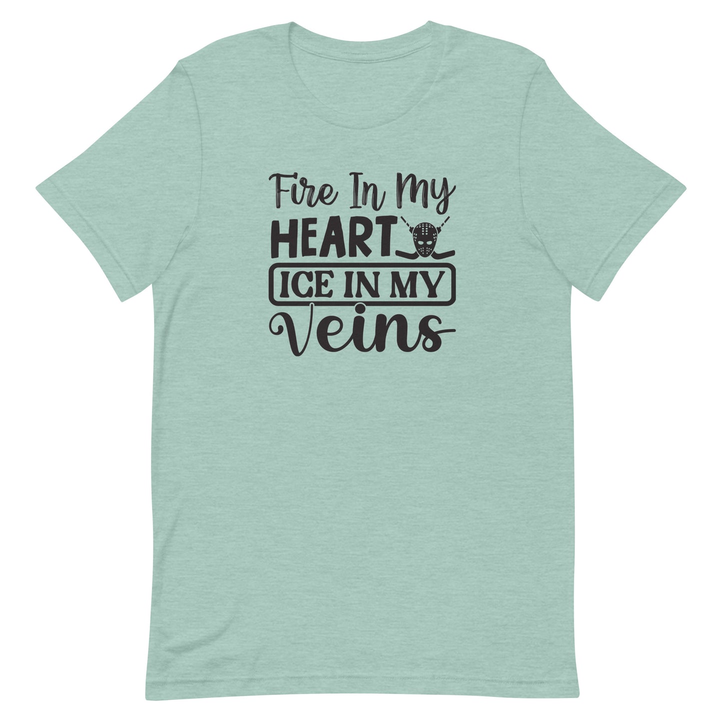 Fire In My Heart Ice In My Veins - Women's t-shirt