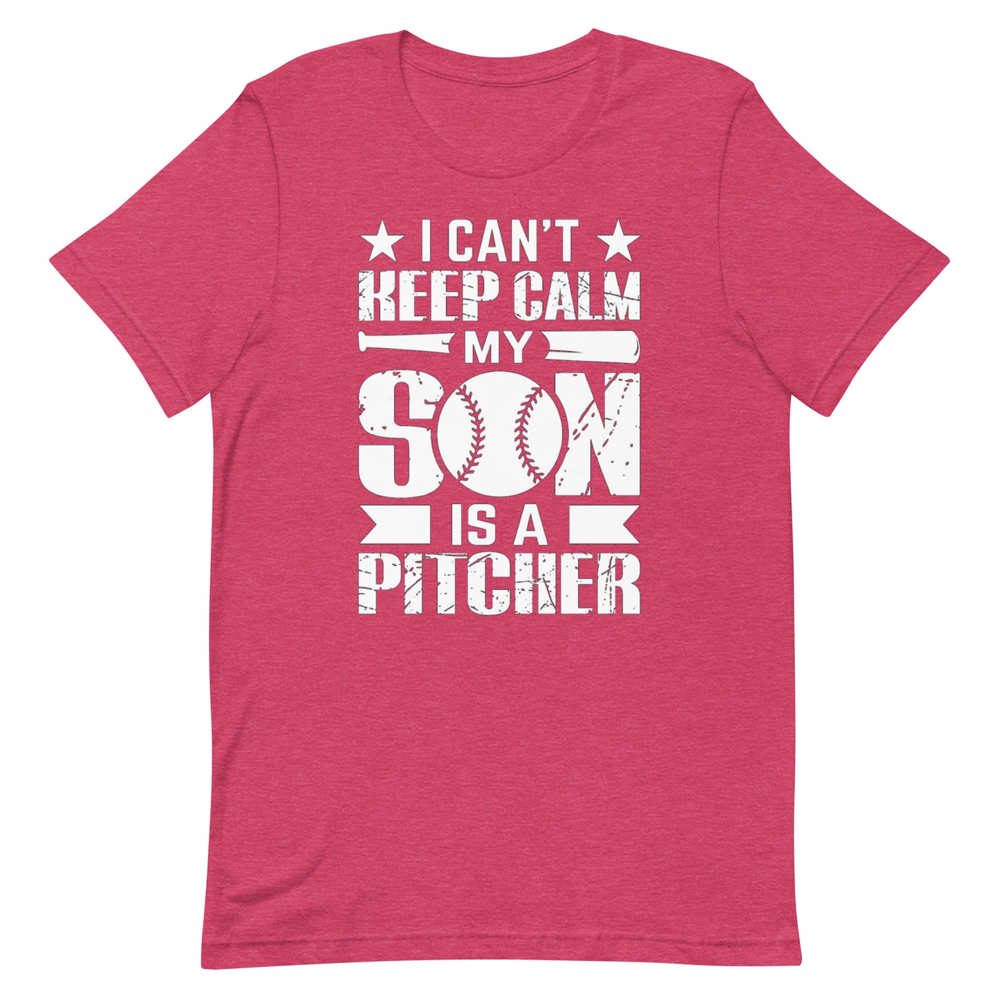 I Can't keep Calm My Son Is A Pitcher - Unisex t-shirt