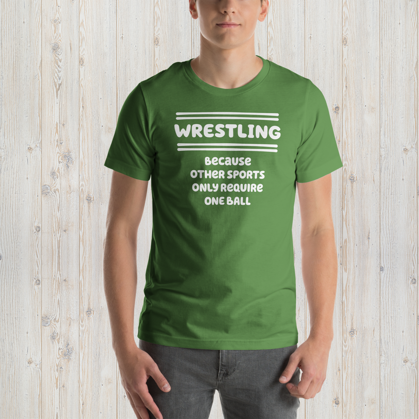 Wrestling Because Other Sports Only Require One Ball - Wrestling Tee - Unisex t-shirt