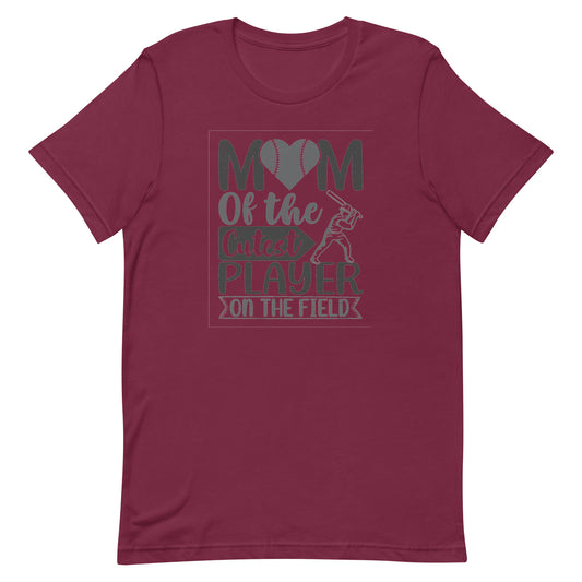 Mom Of The Cutest Player On The Field - Women's Baseball t-shirt