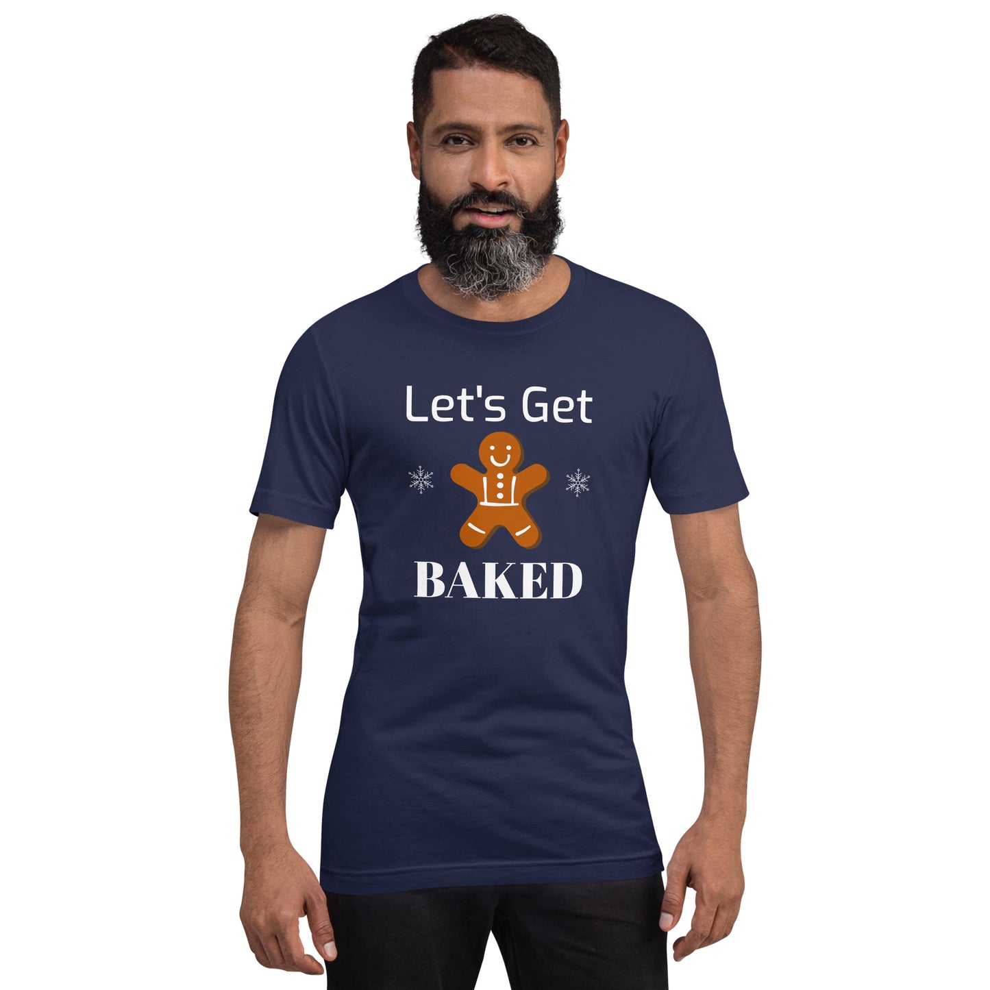 Let's Get Baked Gingerbread Man - Unisex t-shirt