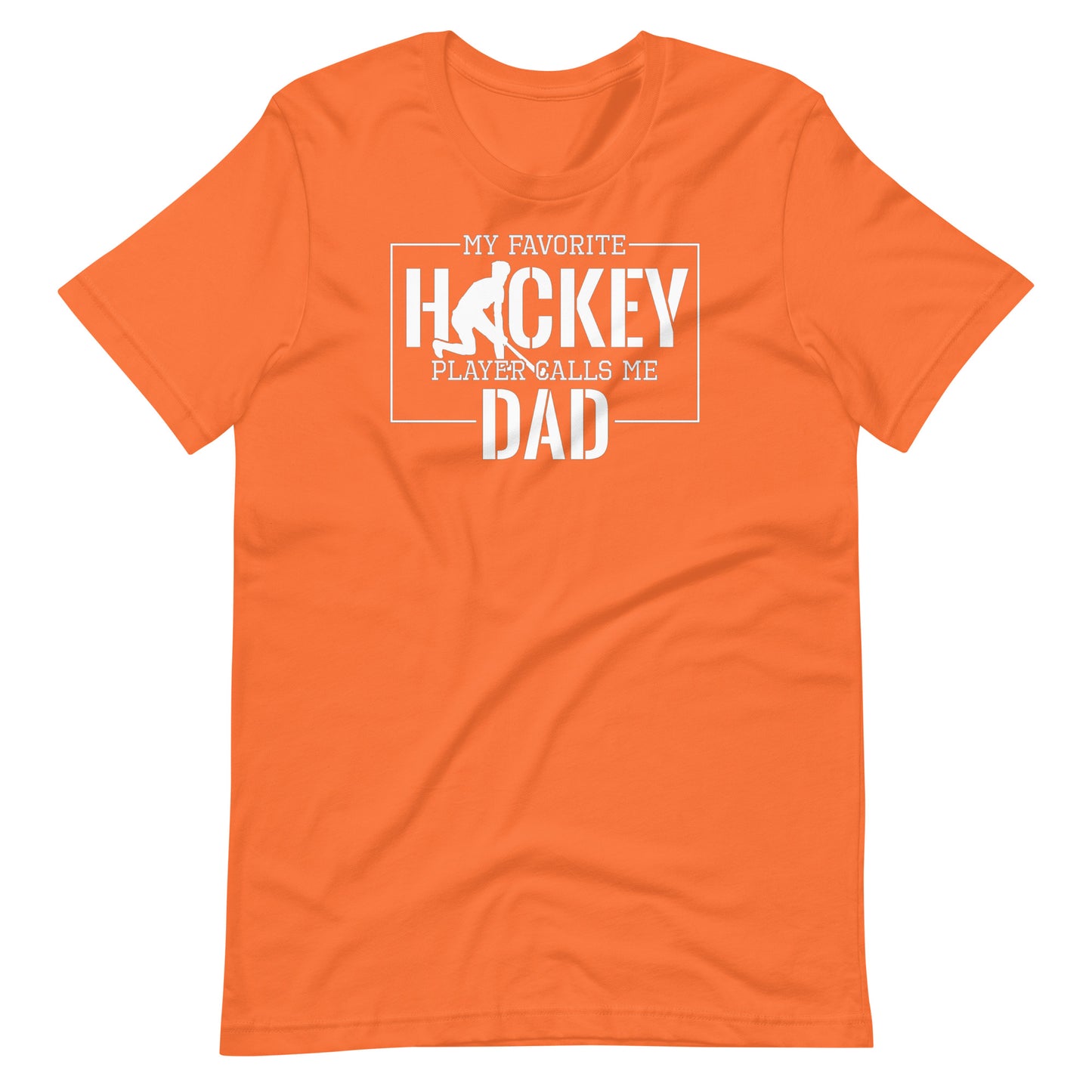 My Favorite Hockey Player Calls Me Dad - Men's Hockey t-shirt