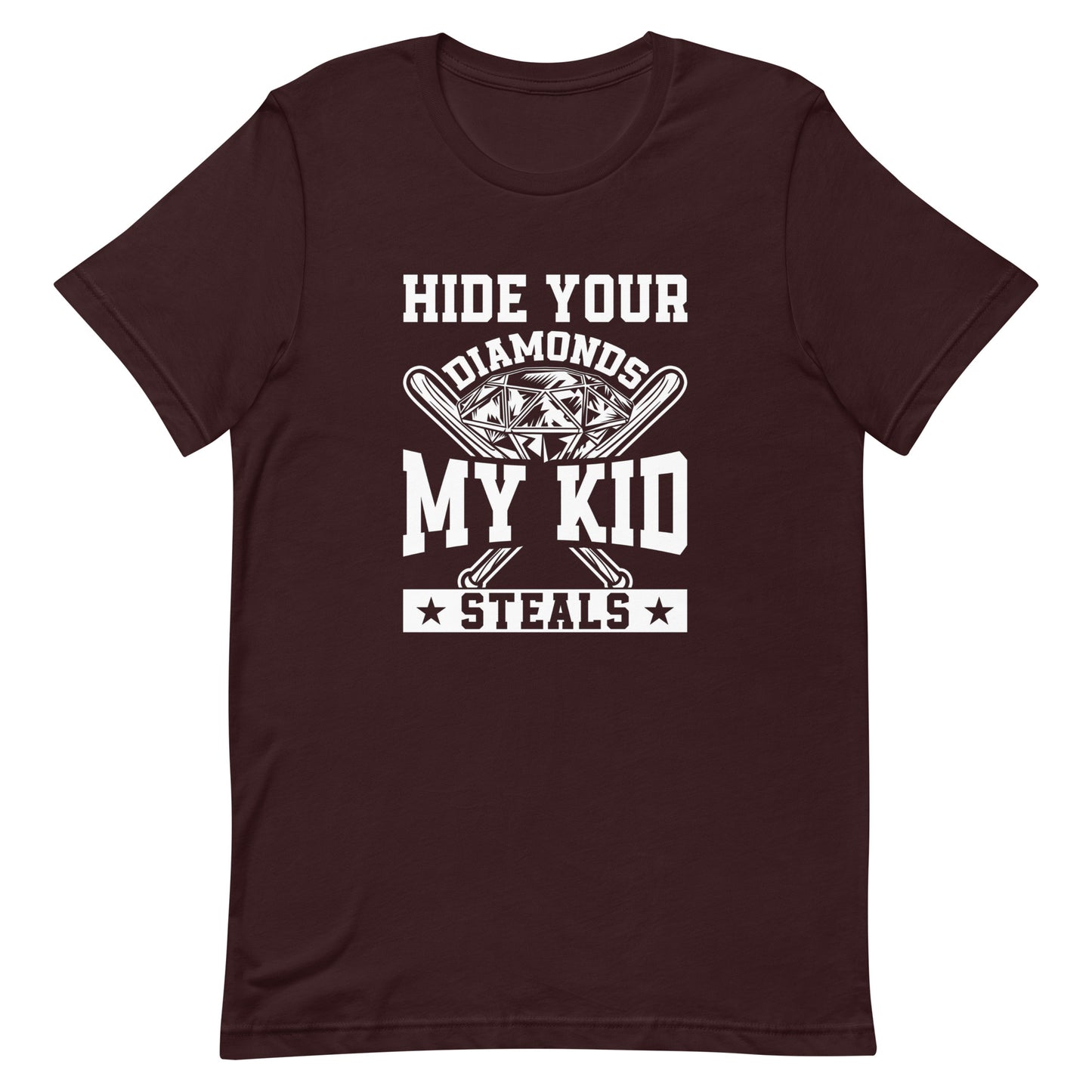 Hide Your Diamonds My Kid Steals - Baseball & SoftballUnisex Tee