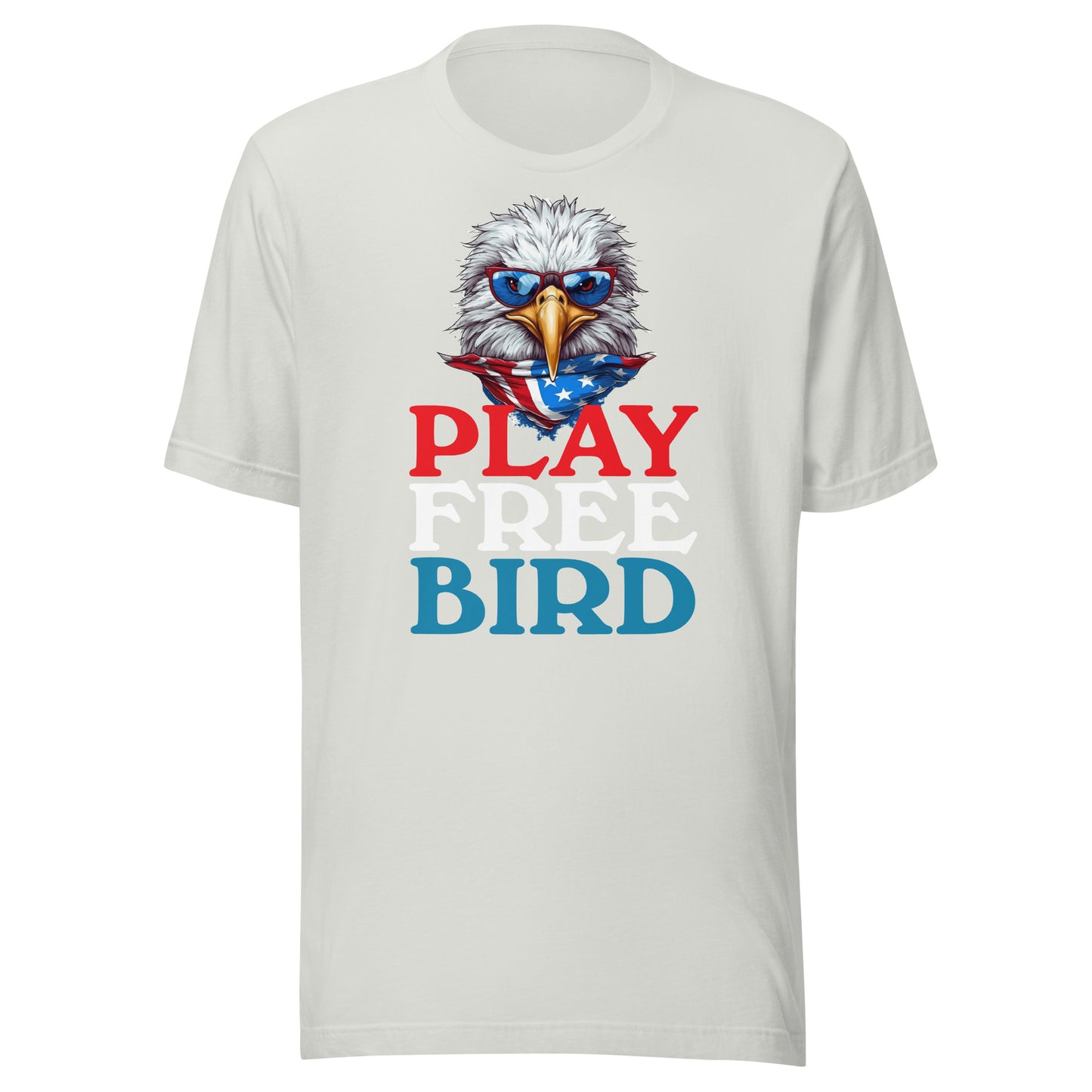 PLAY FREE BIRD - Patriotic Tee