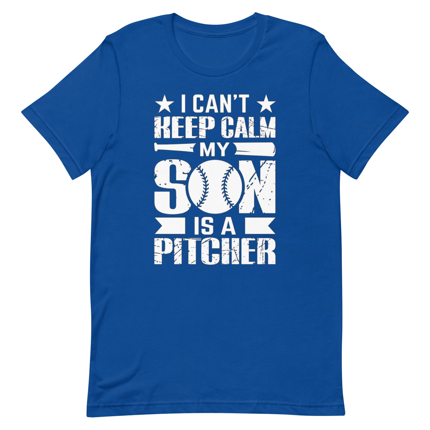 I Can't keep Calm My Son Is A Pitcher - Unisex t-shirt