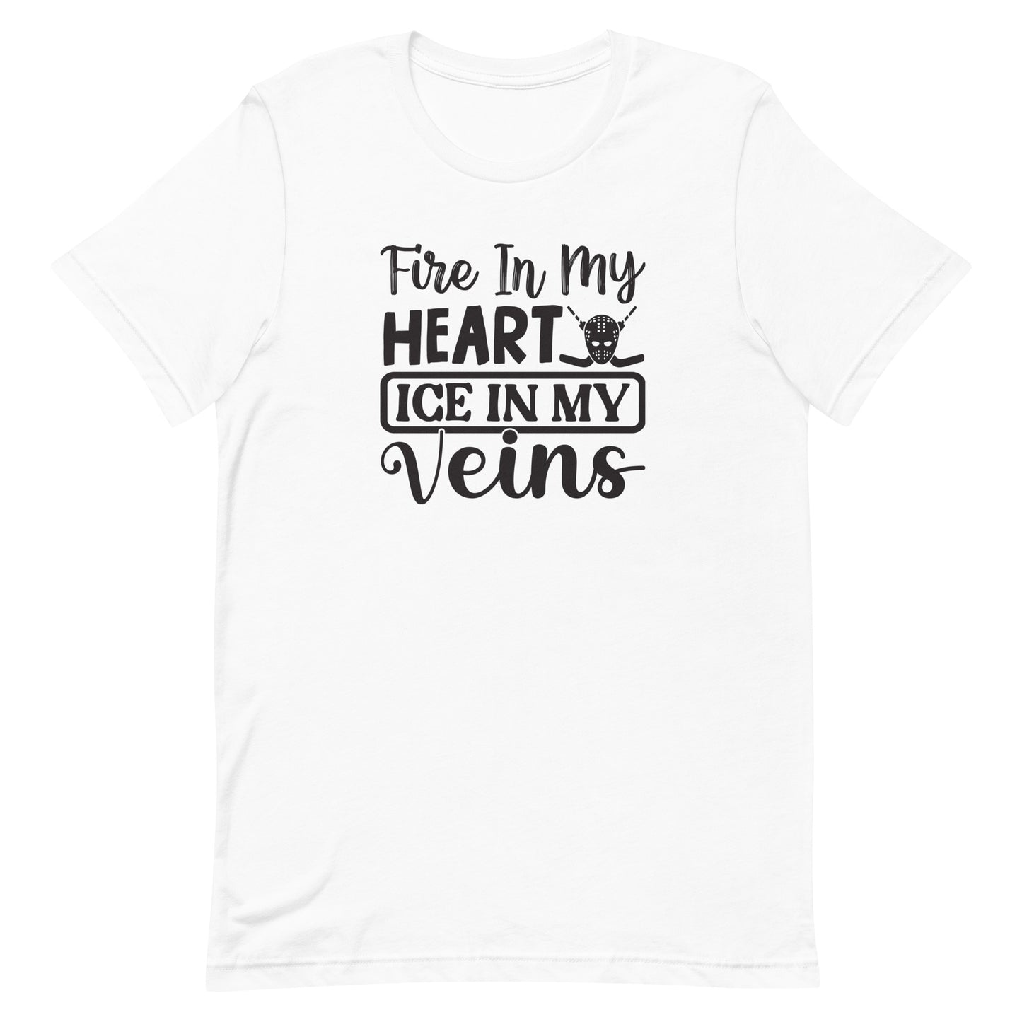 Fire In My Heart Ice In My Veins - Women's t-shirt