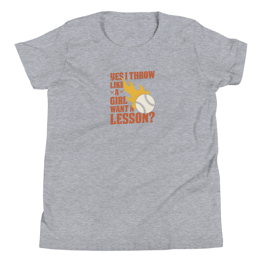 Yes I Throw Like A Girl Do You Want A Lesson - Youth Short Sleeve Softball T-Shirt