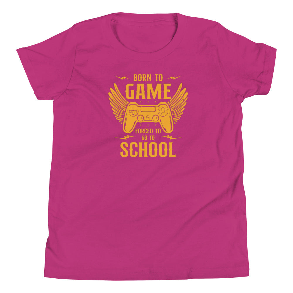 Born To Game, Forced To Go To School - Youth Short Sleeve T-Shirt