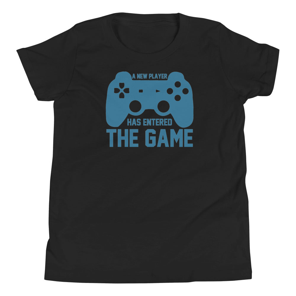 A New Player Has Entered The Game - Youth Short Sleeve T-Shirt