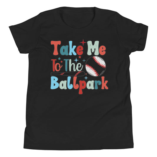 Take Me To The Ballpark - Youth Short Sleeve T-Shirt