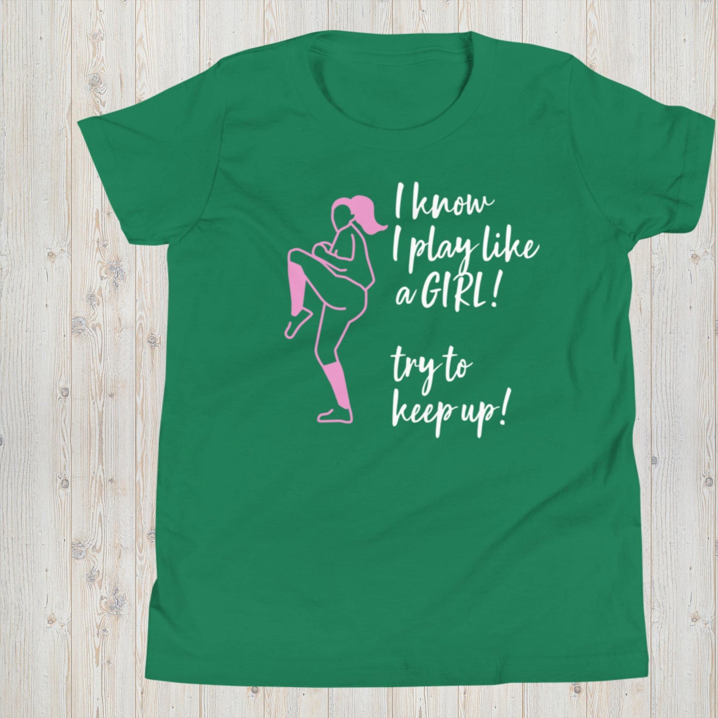 I Know I Play Like A Girl - Softball Tee - Girls Short Sleeve T-Shirt