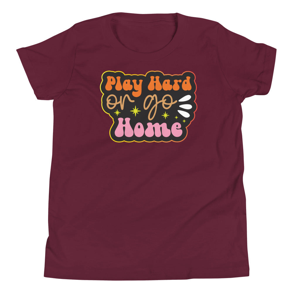 Play Hard Or Go Home Basketball Shirt - Youth Short Sleeve T-Shirt