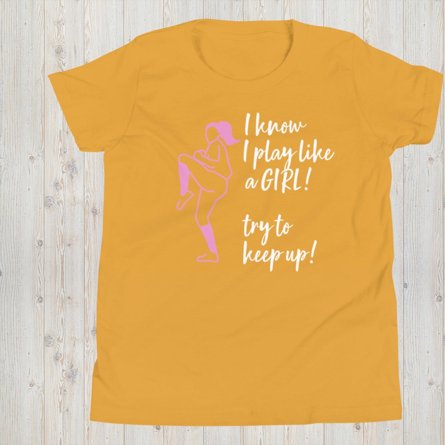 I Know I Play Like A Girl - Softball Tee - Girls Short Sleeve T-Shirt