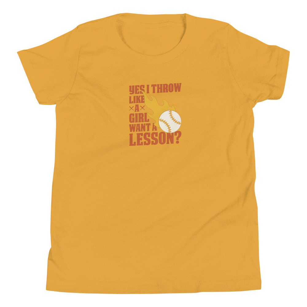 Yes I Throw Like A Girl Do You Want A Lesson - Youth Short Sleeve Softball T-Shirt