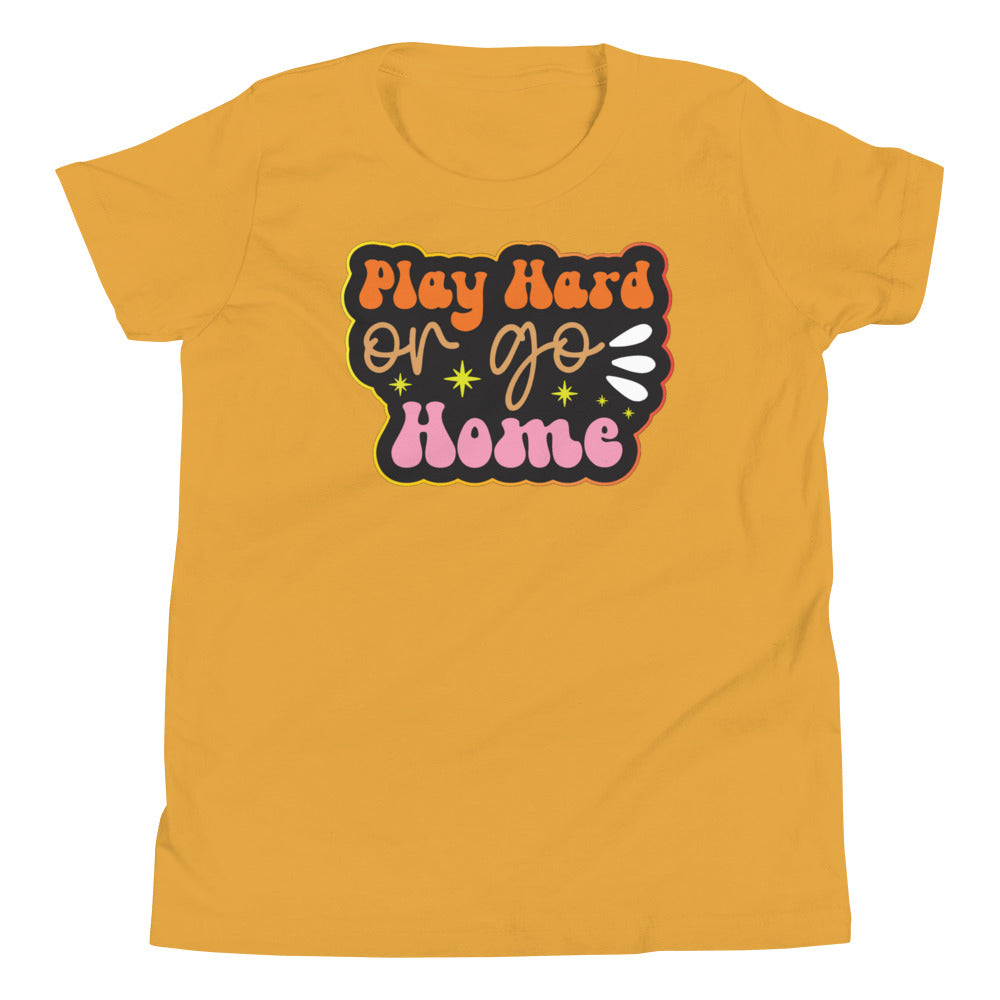 Play Hard Or Go Home Basketball Shirt - Youth Short Sleeve T-Shirt