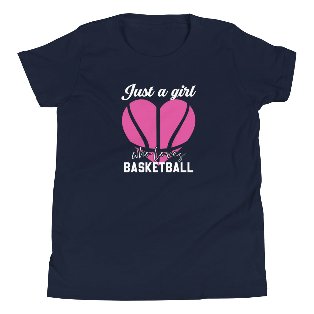 Just A Girl Who Loves Basketball - Youth Short Sleeve Basketball T-Shirt