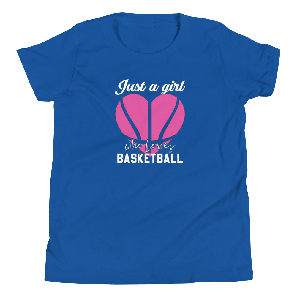 Just A Girl Who Loves Basketball - Youth Short Sleeve Basketball T-Shirt